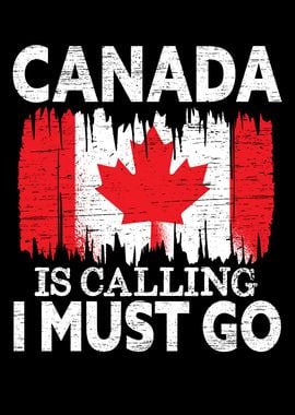 Canada Is Calling