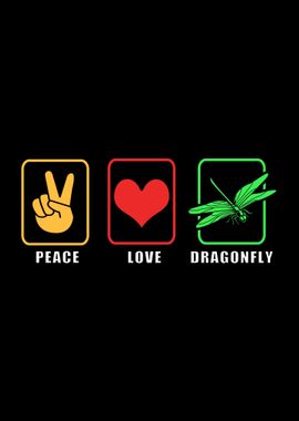 Peace Love Dragonfly