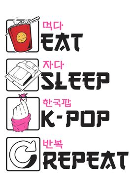 Eat Sleep Kpop Repeat