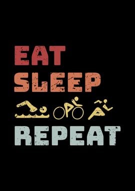 Eat Sleep Triathlon Repeat