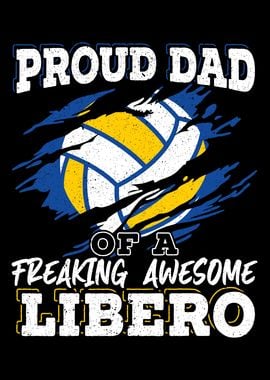 Proud Dad Of A Libero