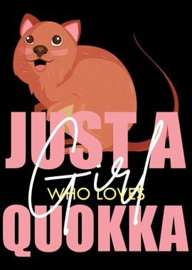 A Girl Who Loves Quokka