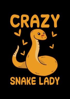 Crazy snake lady