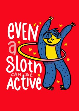 ACTIVE SLOTH