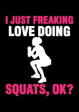 Freaking Love Squats Squat