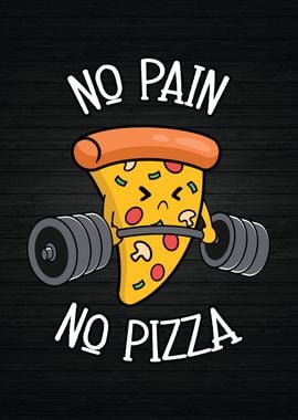 No Pain No Pizza