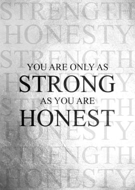 Strength in Honesty