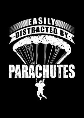 Distracted By Parachutes