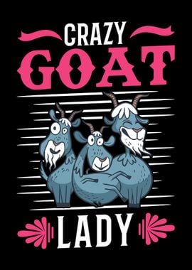 Crazy Goat Lady Goats