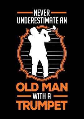 Never Underestimate An Old