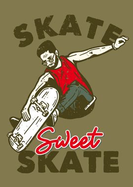 Skate Sweet Skate