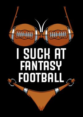 I Suck At Fantasy Football