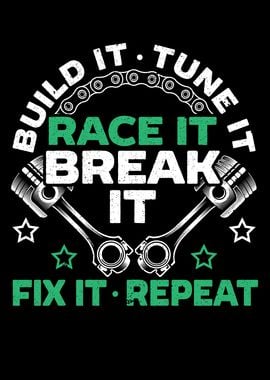 Build It Tune It Race It