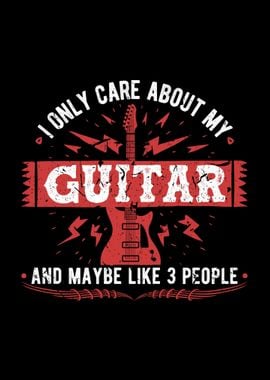 Care About My Guitar