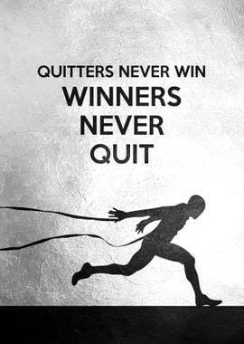 Winners Never Quit