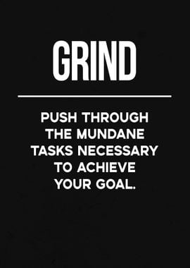 Grind