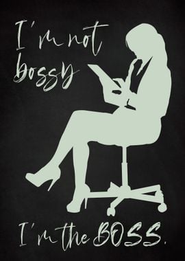 IM NOT BOSSY 04