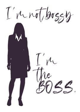 IM NOT BOSSY 01