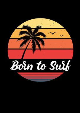 Born To Surf