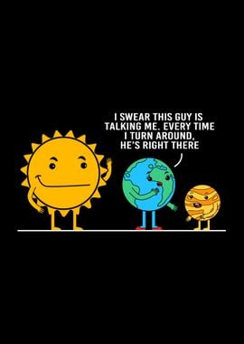 Funny Earth Moon Sun