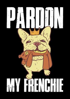 Pardon My Frenchie