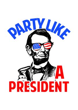 Party Like A President