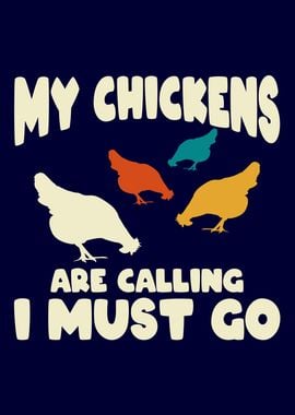 Chickens Are Calling