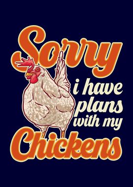 Plans With My Chickens