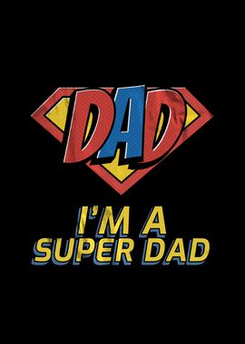 Im A Super Dad