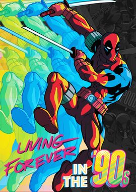 Deadpool Forever in the 90s