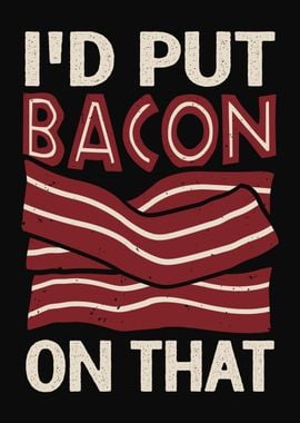 Funny Bacon Design 