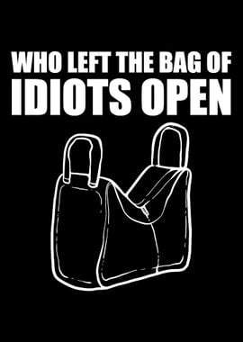 Bag of Idiots Displeased P