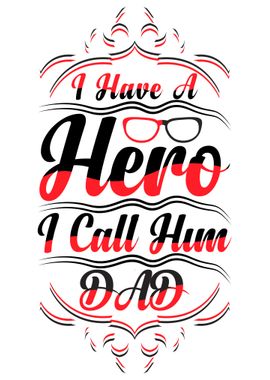 DAD A HERO 