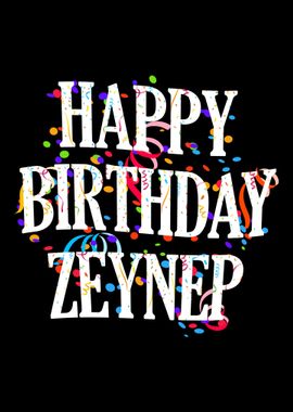 Happy Birthday Zeynep