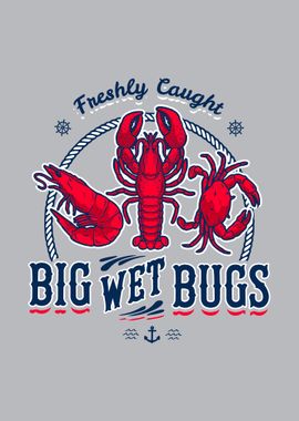 Big Wet Bugs