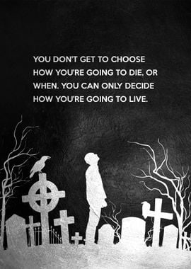 Choose How to Live