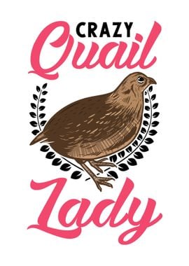 Crazy Quail Lady Farmer