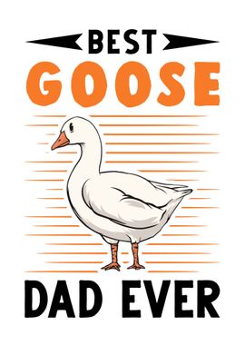 Best Goose Dad Ever Farmer