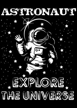 Astronaut explore universe