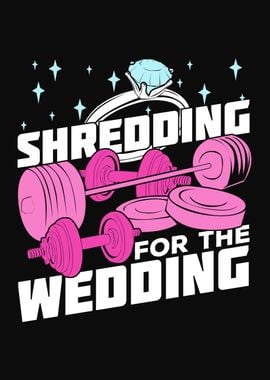 Shredding For The Wedding