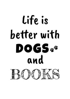 Life Better Dogs And Books