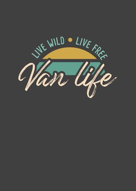 Live Free Van Life Outdoor