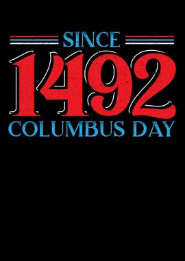 Since 1942 Columbus Day