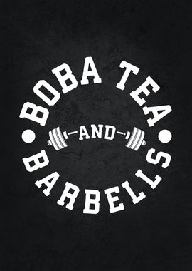 Boba Tea and Barbells