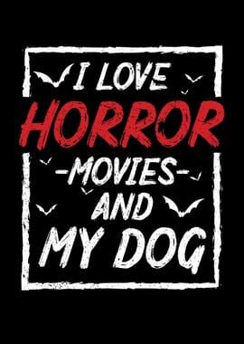 I Love Horror Movies And