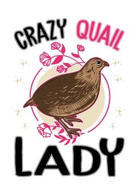 Crazy Quail Lady Farmer