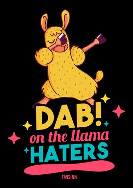 Dab on the Llama Haters La