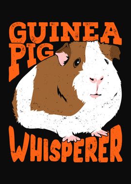 Guinea Pig Whisperer