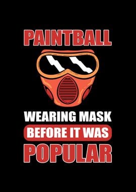 Paintball  wearing masks