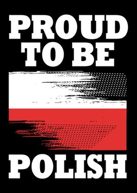 Proud To Be Polish